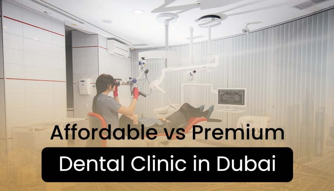 affordable-vs-premium-dental-clinic-in-dubai