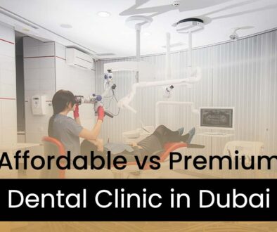 affordable-vs-premium-dental-clinic-in-dubai